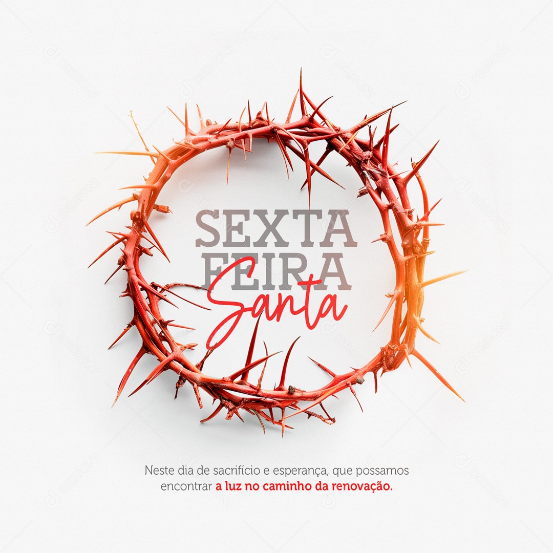 Sexta Feira Santa 29 de Março que Possamos Encontrar a Luz no Caminho da Renovação Social Media PSD Editável