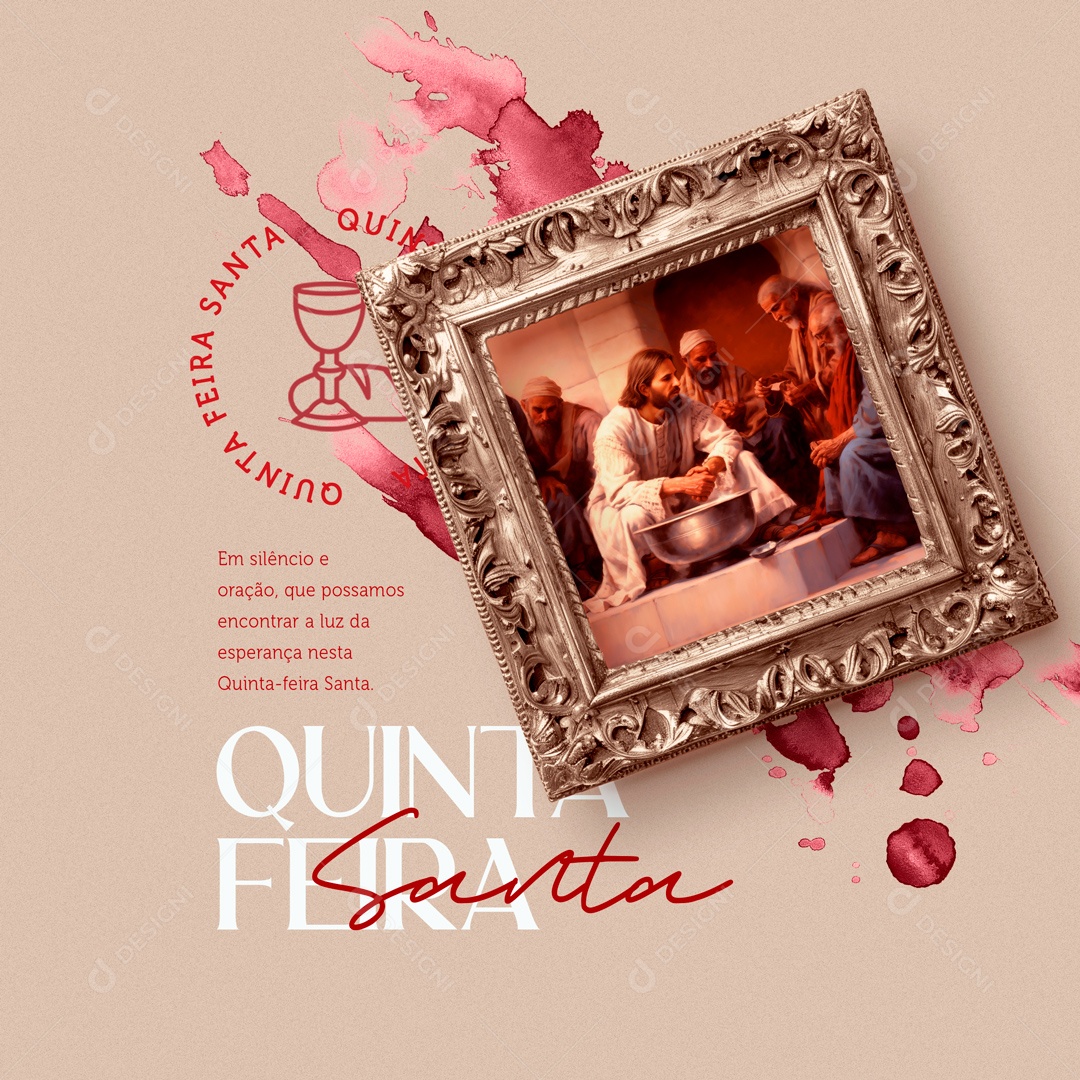 Quinta Feira Santa 28 de Março em Silêncio e Oração que Possamos Encontrar a Paz  Social Media PSD Editável