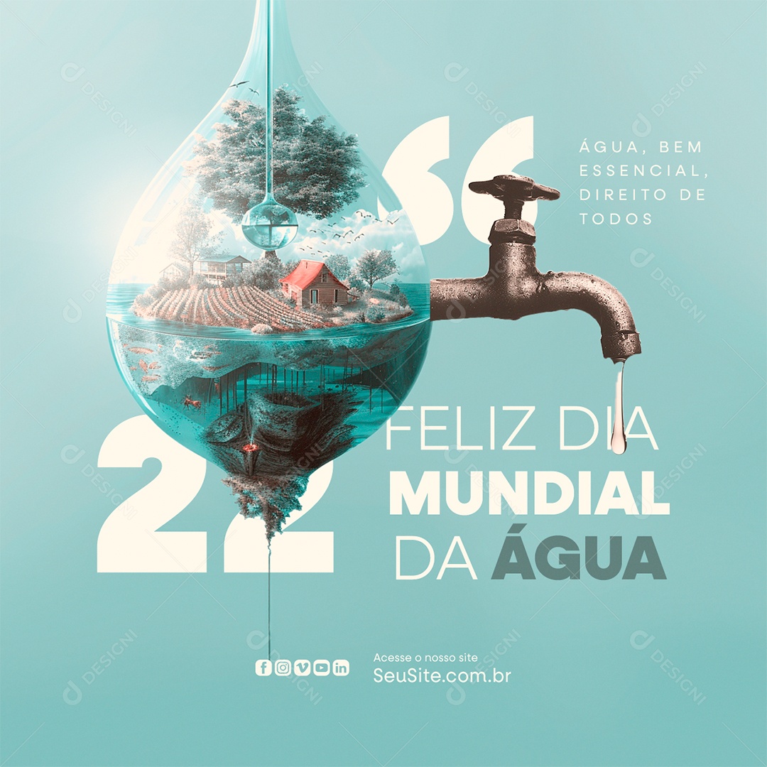 Feliz Dia Mundial da Água 22 de Março Água bem Essencial Social Media PSD Editável