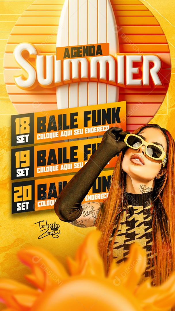 Story Flyer Agenda Summer Tati Zaqui Baile Funk Social Media PSD Editável