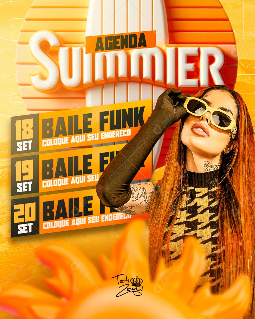Flyer Agenda Summer Tati Zaqui Baile Funk Social Media PSD Editável