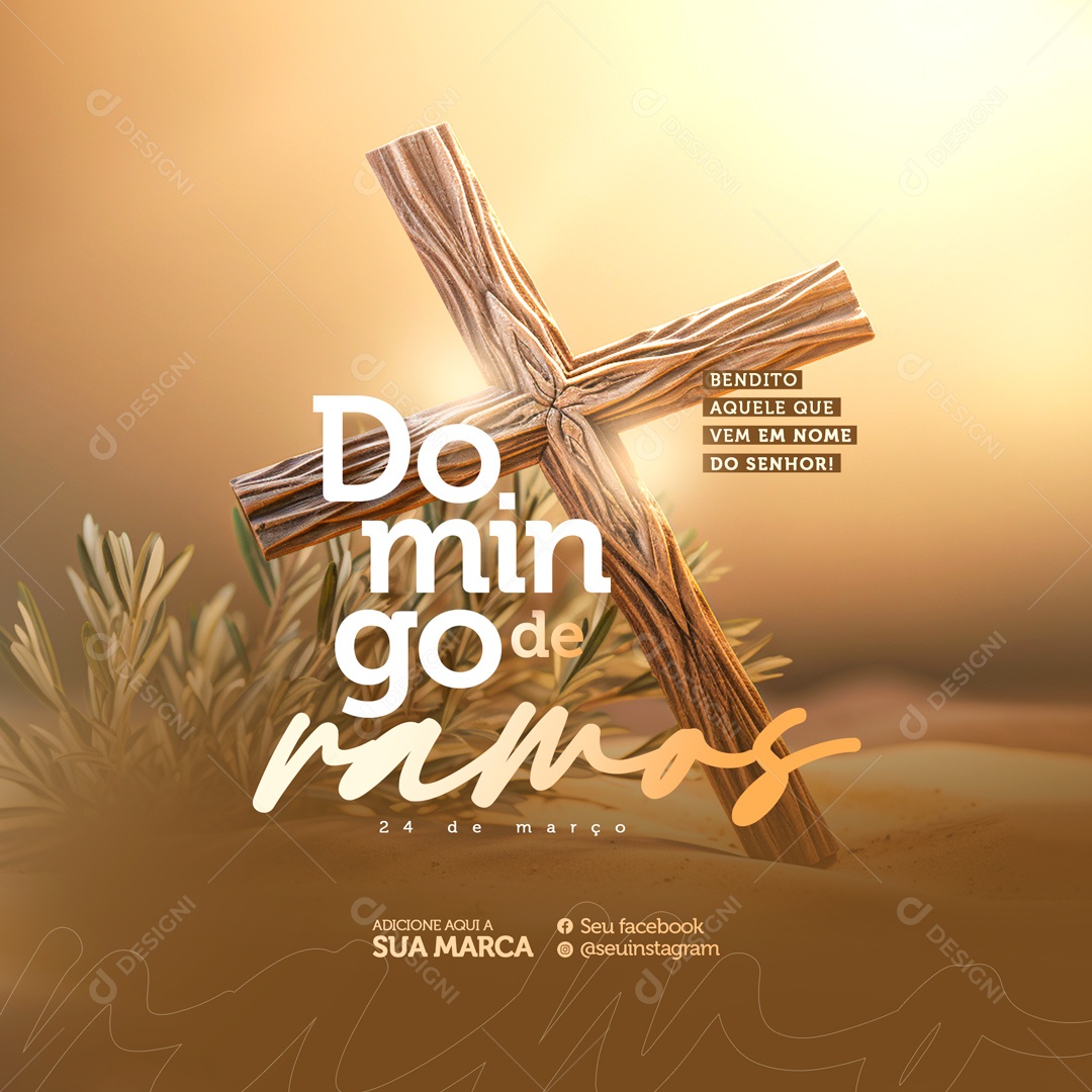 Domingo de Ramos 24 de Março Bendito Aquele que vem em Nome do Senhor Social Media PSD Editável