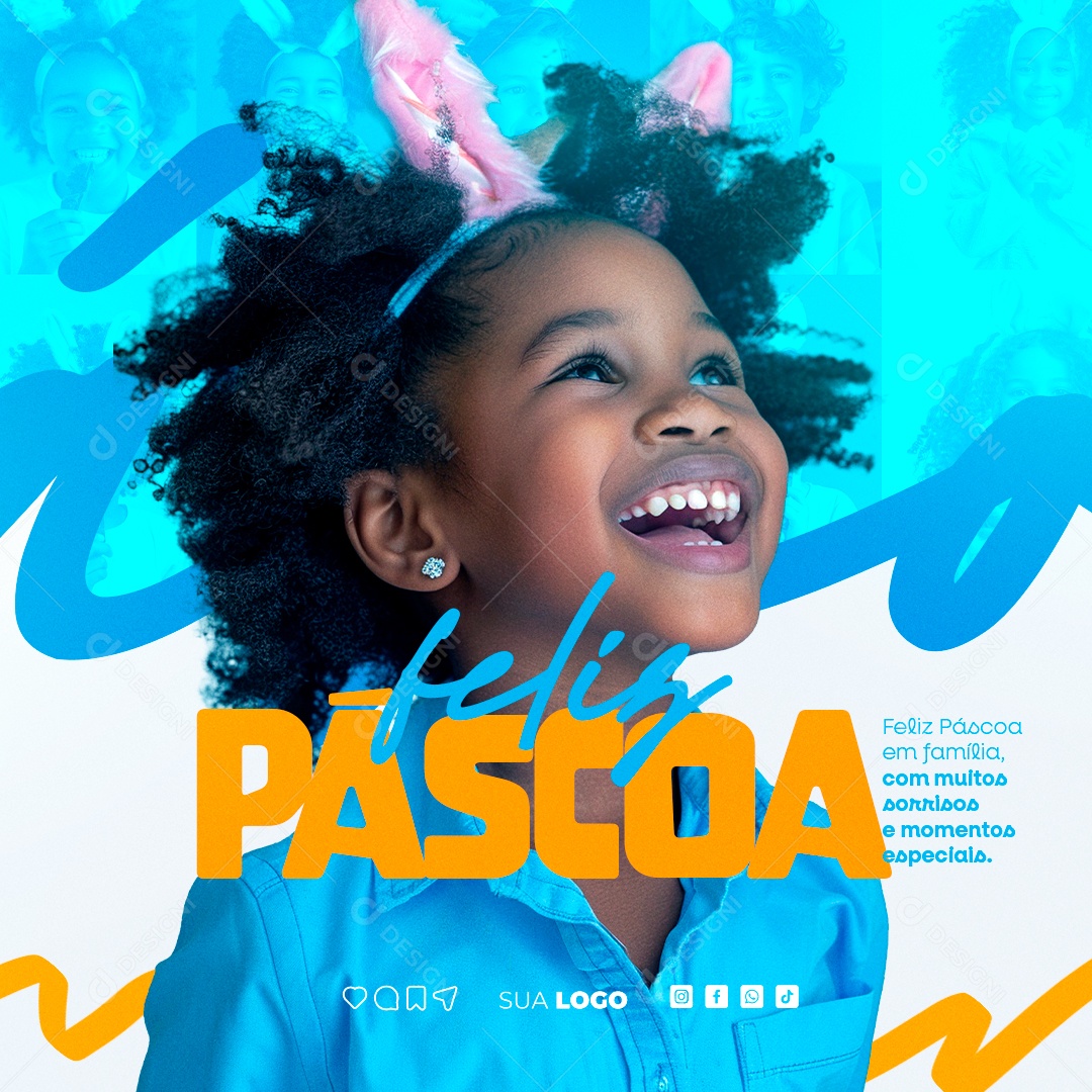Feliz Páscoa 31 de Março´comm Muitos Sorrisos e Momentos Especiais  Social Media PSD Editável