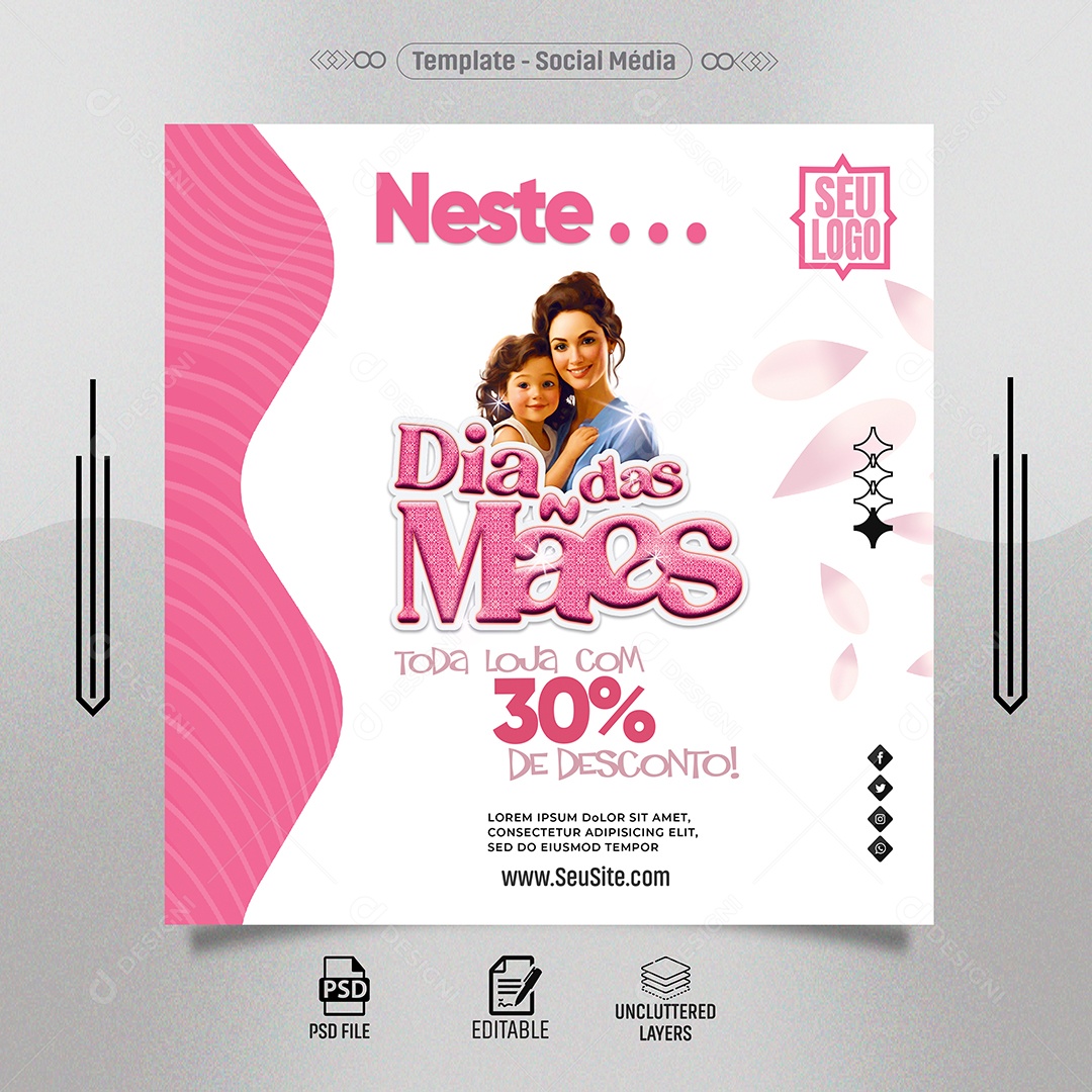 Feed Dia das Mães toda Loja com Desconto sua Mãe Merece Social Media PSD Editável