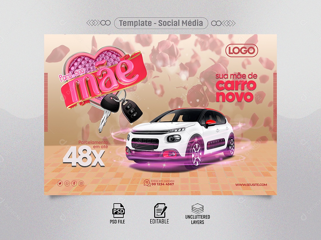Para sua Mãe Carro Novo Parcelamos em Até 48X Social Media PSD Editável