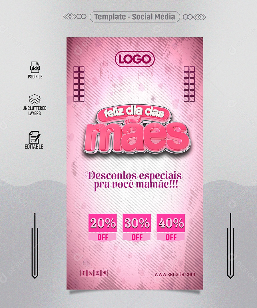 Story Feliz Dia das Mães Desconos Especiais para Você Mamãe Social Media PSD Editável