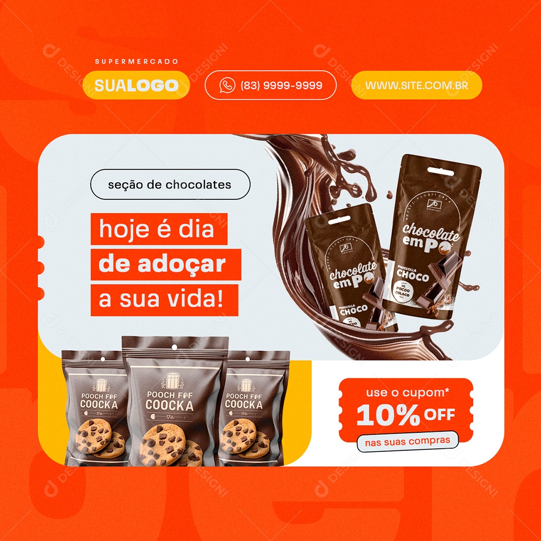 Supermercado Seção de Chocolates Hoje é Dia de Adoçar a sua Vida Social Media PSD Editável