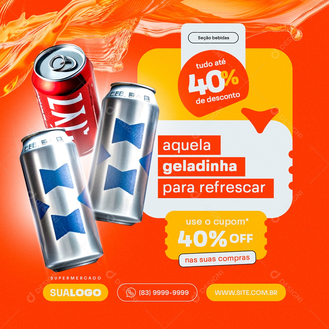 Supermercado Bebidas aquela Geladinha para Refrescar use o Cupom Social Media PSD Editável