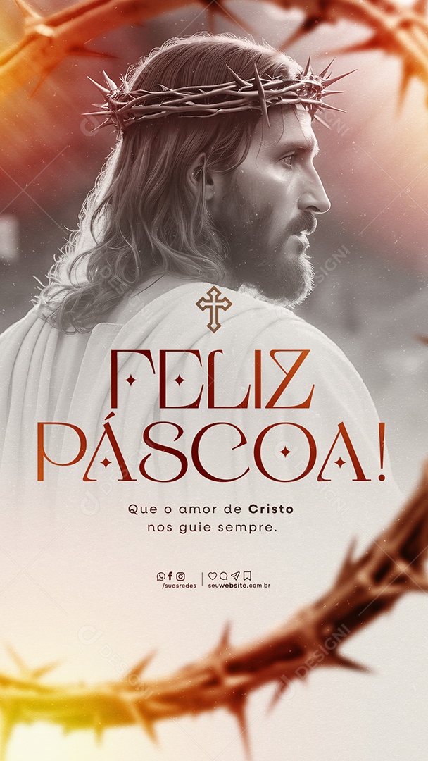 Story Feliz Páscoa 31 de Março que o Amor de Cristo nos Guie Sempre Social Media PSD Editável