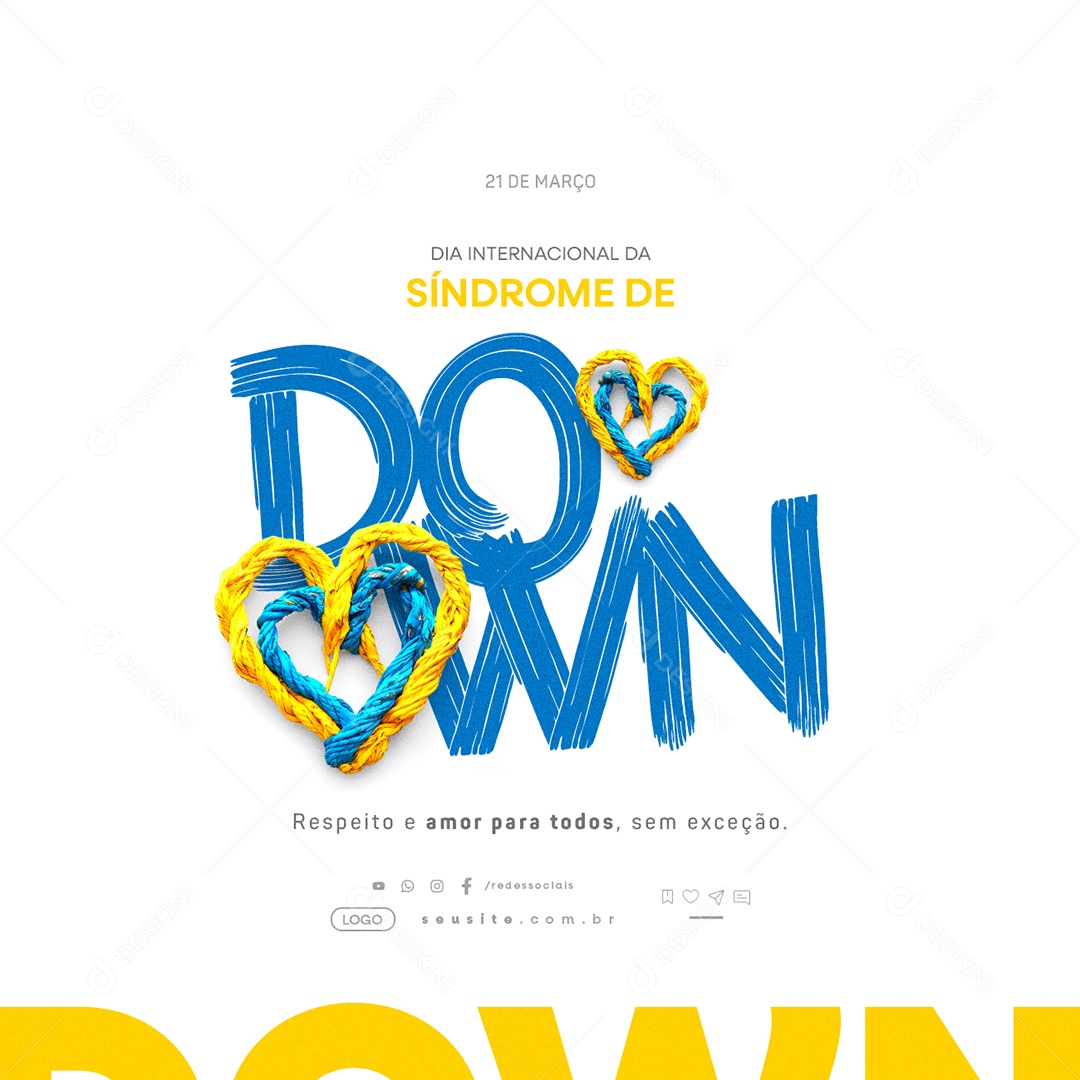 Dia Internacional da Síndrome de Down Respeito e Amor para Todos Social Media PSD Editável