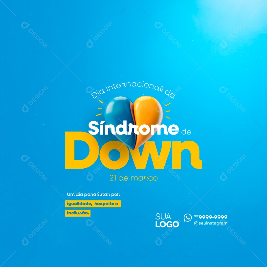 Dia Internacional da Síndrome de Down 21 de Março Igualdade Respeito e Inclusão Social Media PSD Editável