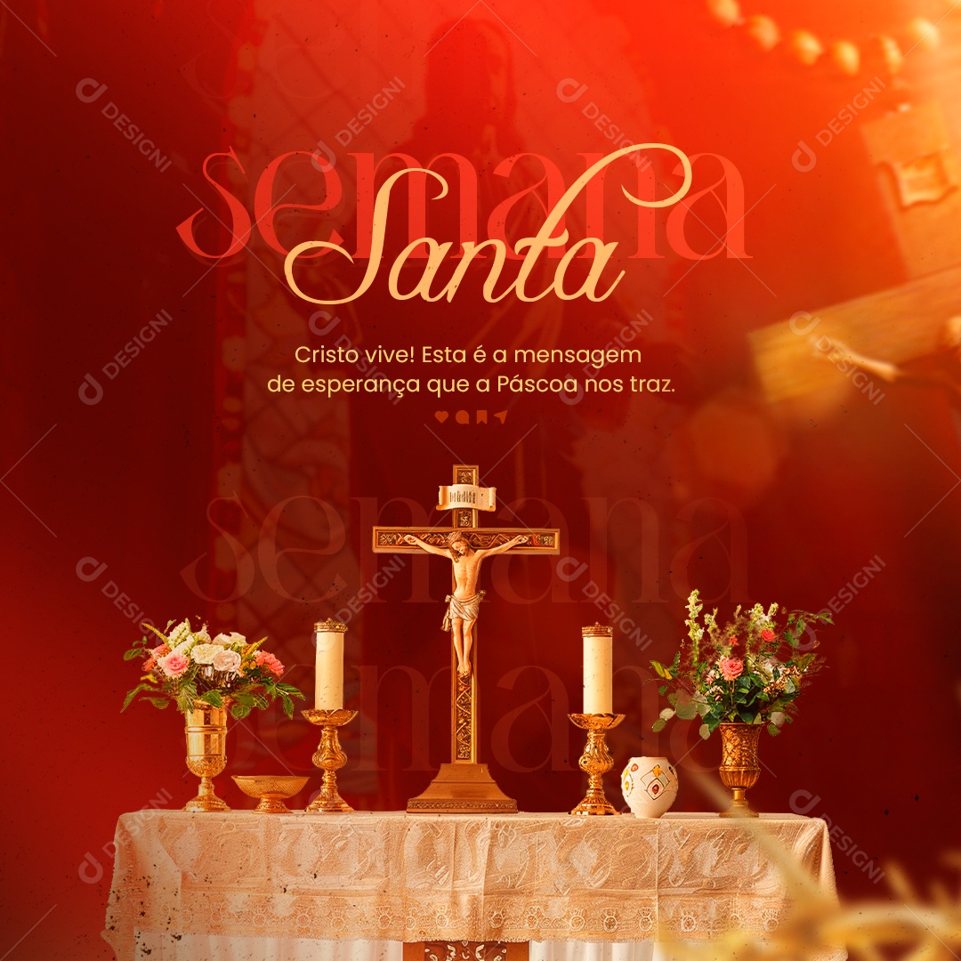 Semana Santa Cristo Vivve esta é a Mensagem de Esperança que a Páscoa nos Traz Social Media PSD Editável