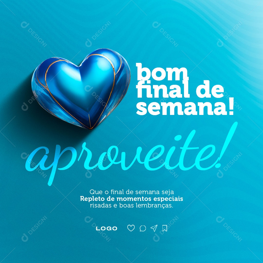 Bom Final de Semana Aproveite Seja Repleto de Momentos Especiais Social Media PSD Editável