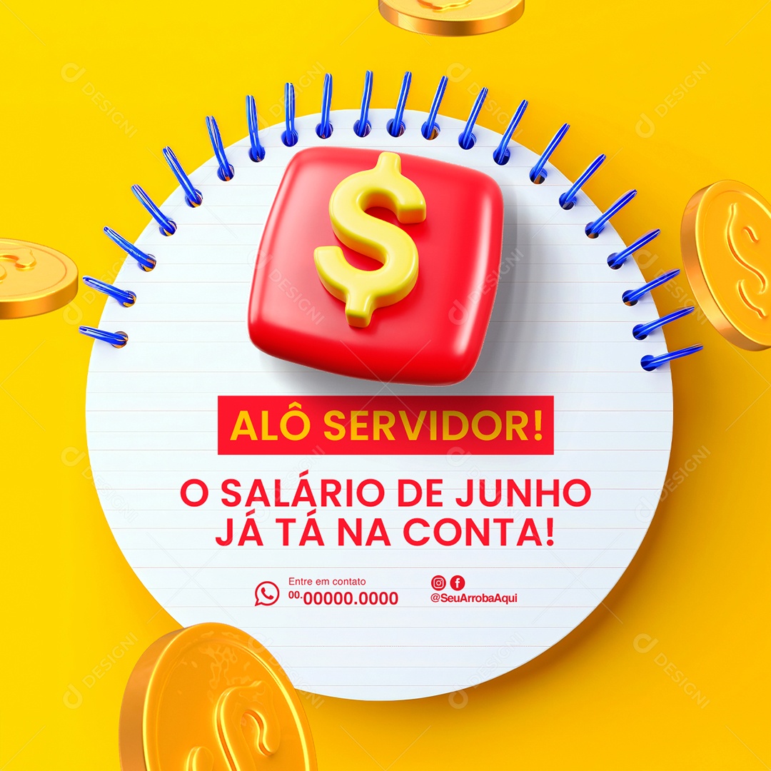 Prefeitura Pagamentos Alô Servidor O Salário de Junho Já tá na Conta Social Media PSD Editável