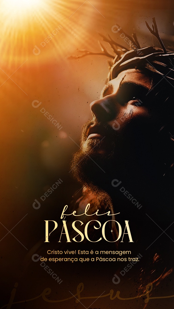 Story Feliz Páscoa 31 de Março Cristo Vive Social Media PSD Editável