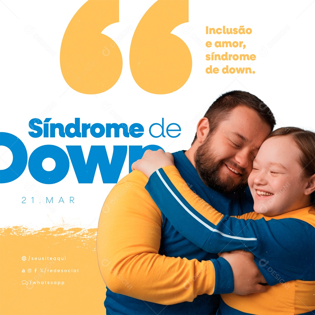 Dia Internacional da Síndrome de Down Inclusão e Amor Social Media PSD Editável