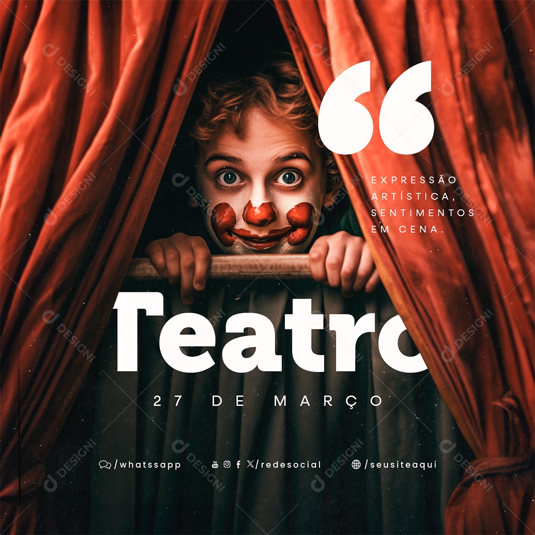 Dia do Teatro 27 de Março Expressão Artística Sentimentos em Cena Social Media PSD Editável