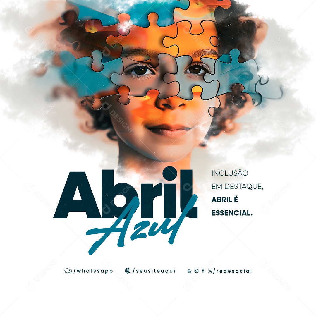 Abril Azul Inclusão em Destaque Abril é Essencial Social Media PSD Editável