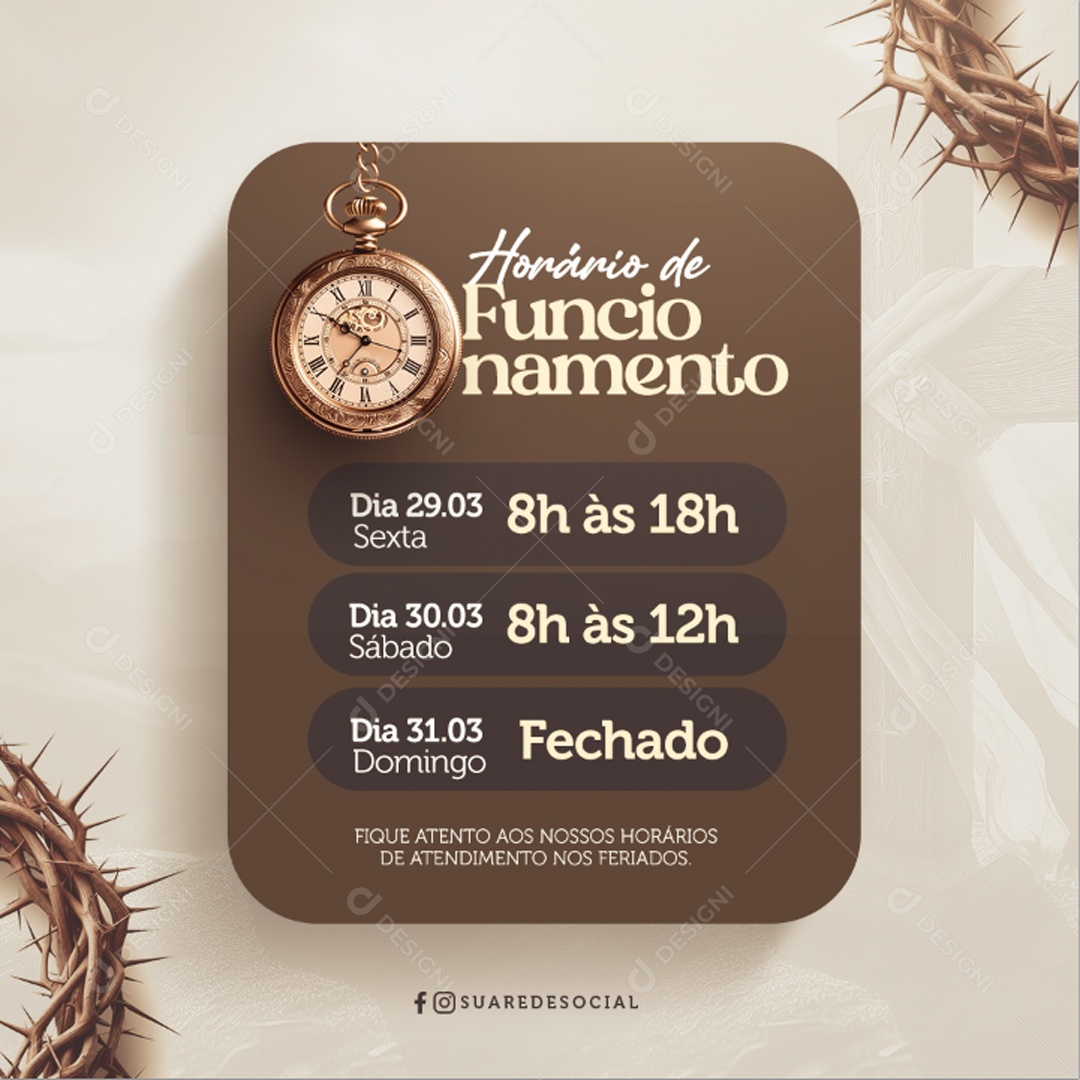 Horário de Funcionamento Fique Atento nos Feriados Social Media PSD Editável