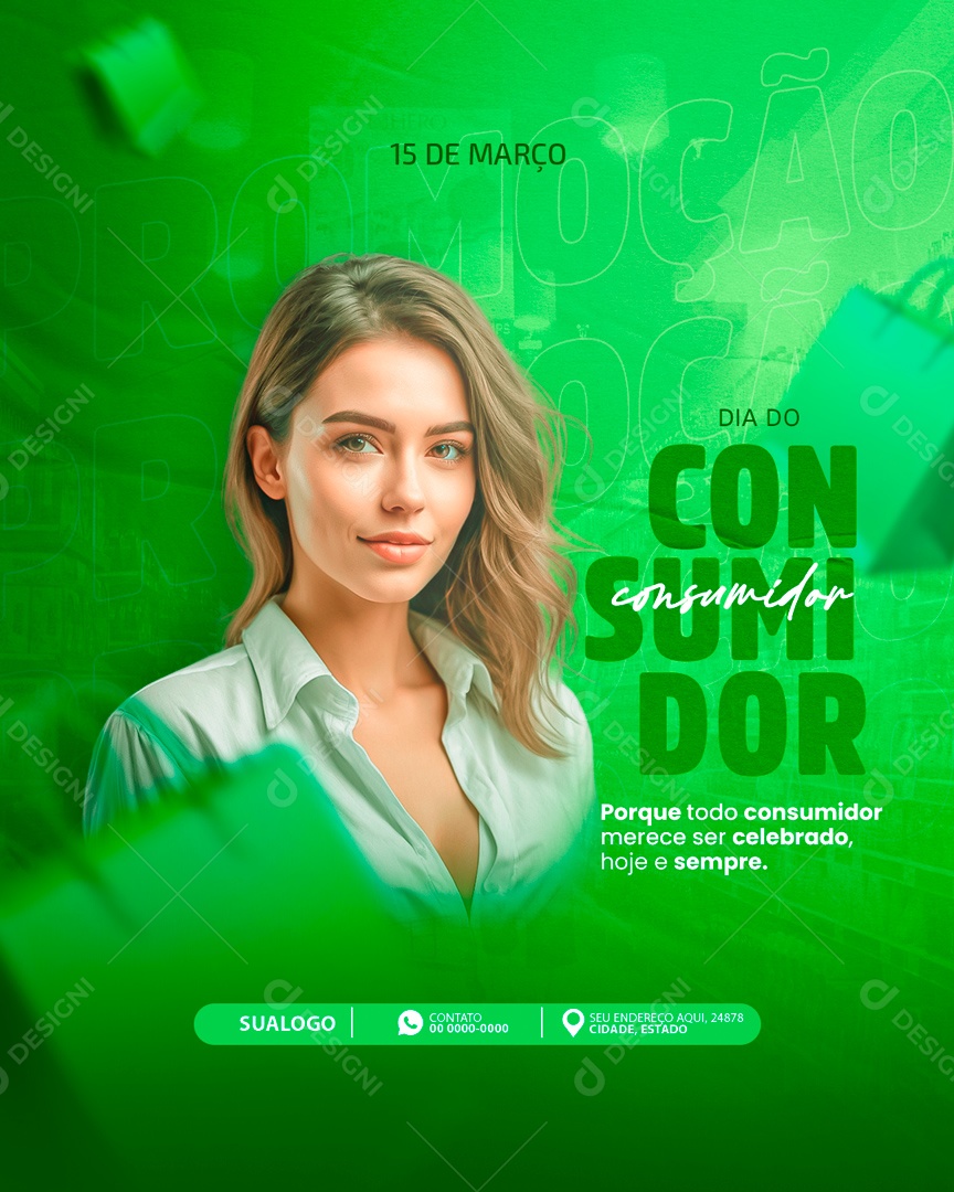Dia Do Consumidor 15 de Março Merece ser Celebrado Hoje e Sempre Social Media PSD Editável