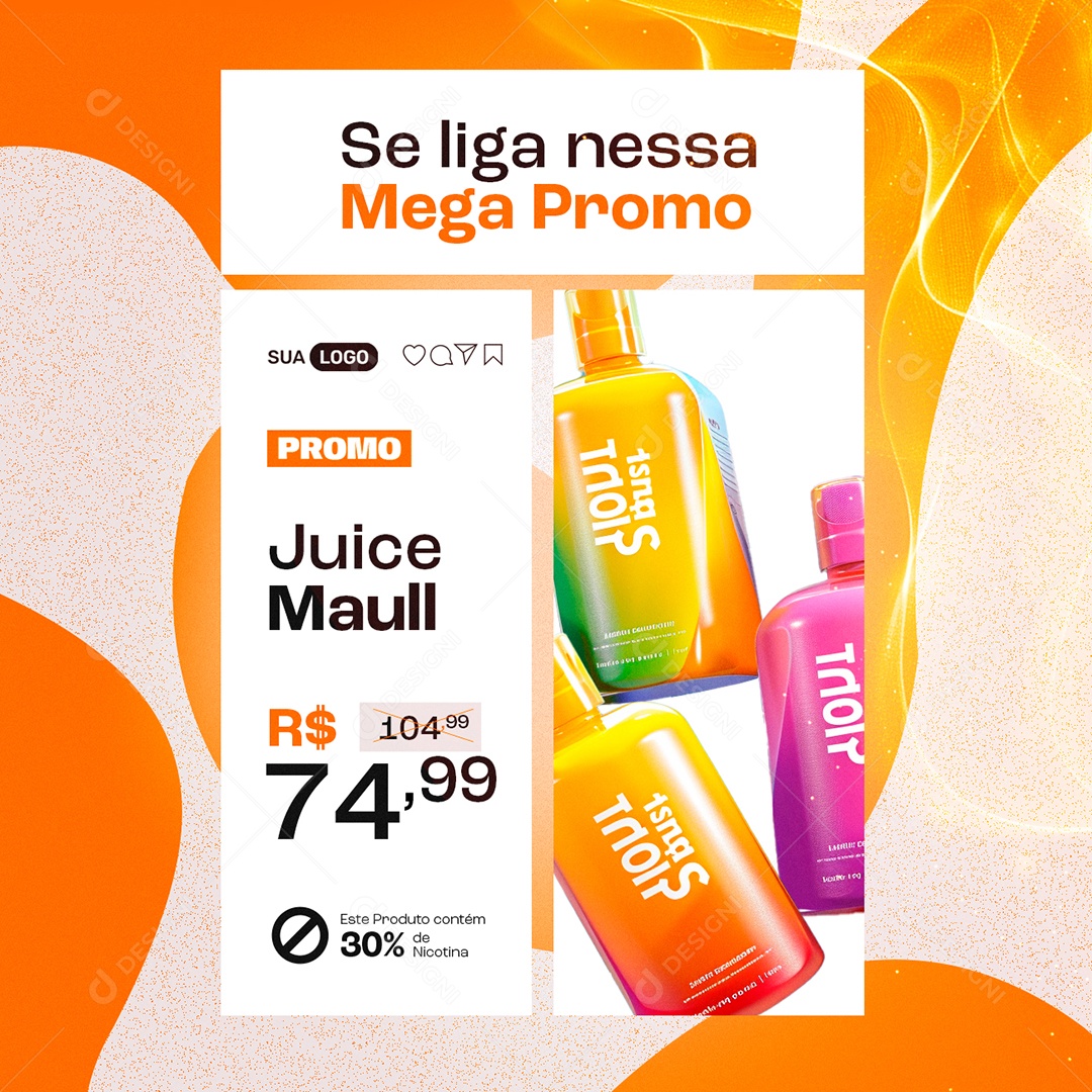 Vapes Se liga nesse Mega Promo Juice Maull Social Media PSD Editável