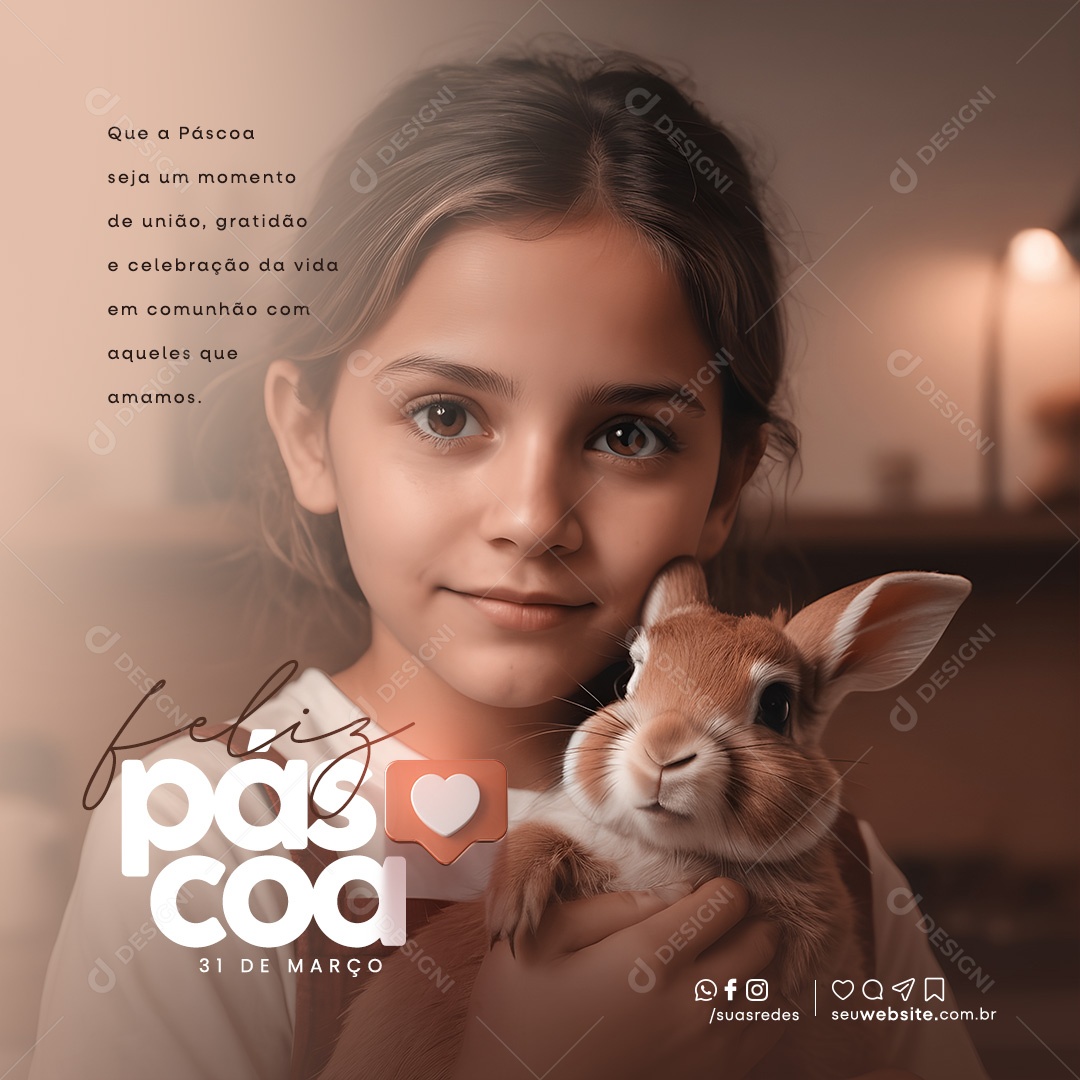 Páscoa 31 de Março Seja um Momento de União Gratidão e Celebração Social Media PSD Editável