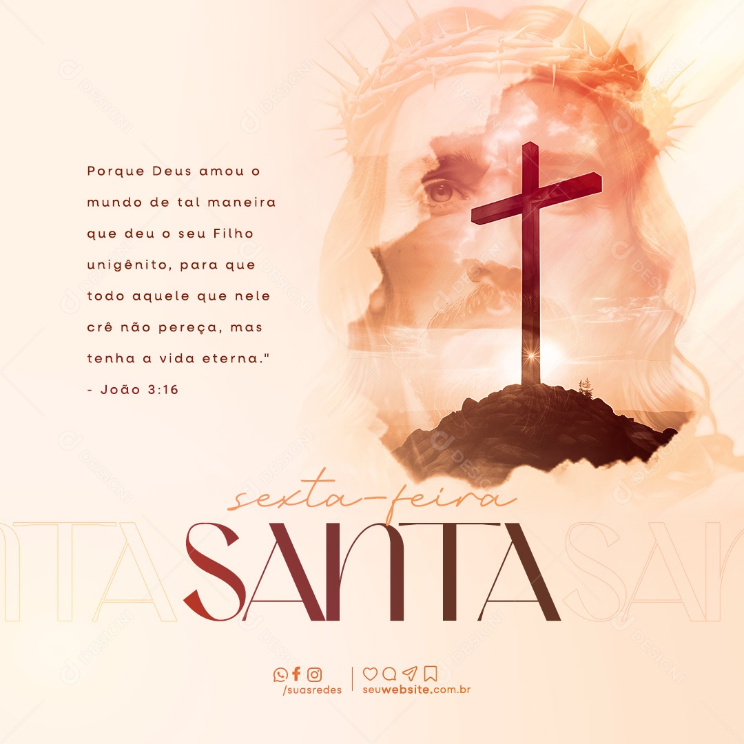 Sexta Feira Santa 29 de Março Porque Deus Amou o Mundo de tal Maneira Social Media PSD Editável