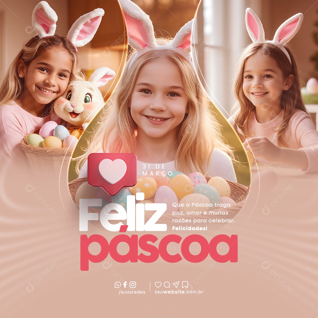 Feliz Páscoa 31 de Março Traga Paz Amor e Muitas Razões para Celebrar Social Media PSD Editável