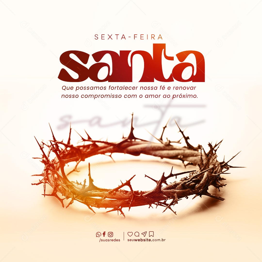 Sexta Feira Santa 29 de Março que Possamos Fortalecer nosso Fé Social Media PSD Editável