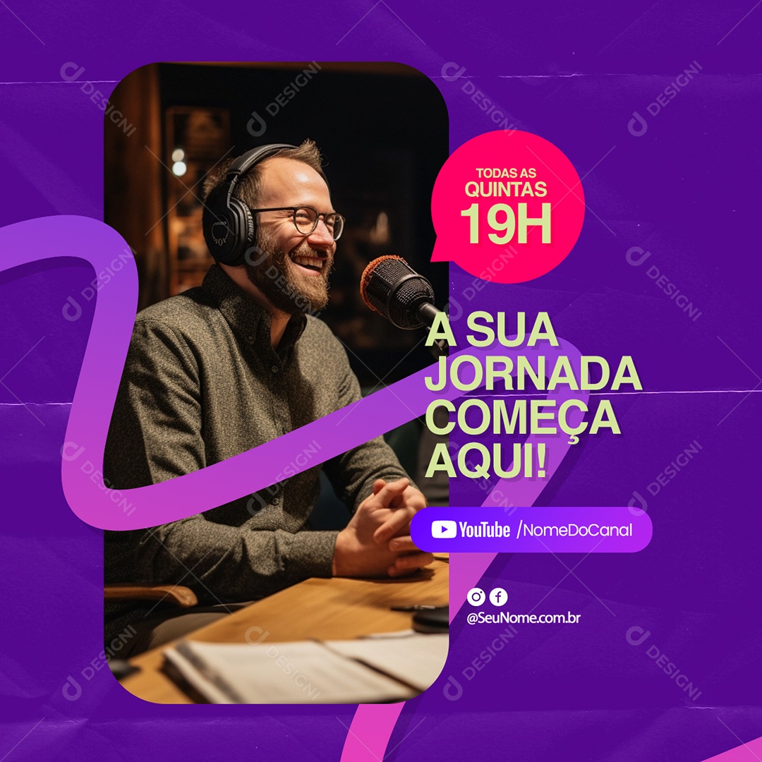Social Media Podcast A Sua Jornada Começa Aqui Todas as Quintas PSD Editável