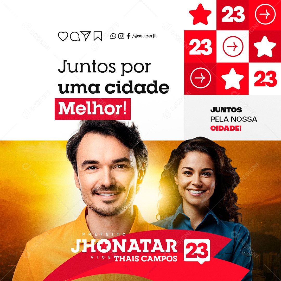 Política Eleição Juntos por Uma Cidade Melhor Prefeito Jhonatar Social Media PSD Editável