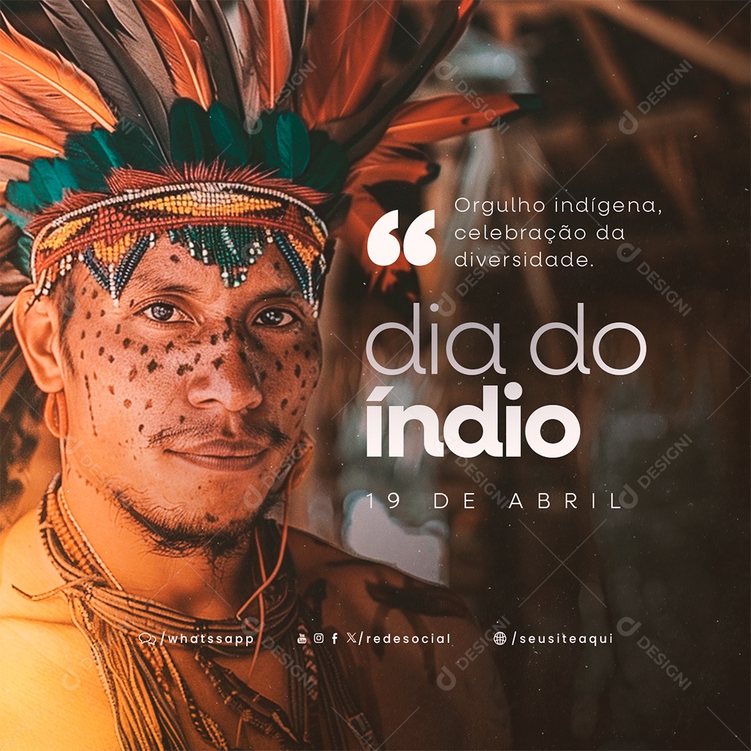Dia do Índio 19 de Abril Orgulho Indígena Celebração da Diversidade Social Media PSD Editável