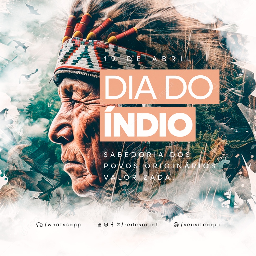 Dia do Índio 19 de Abril Sabedoria dos Povos Originários Social Media PSD Editável