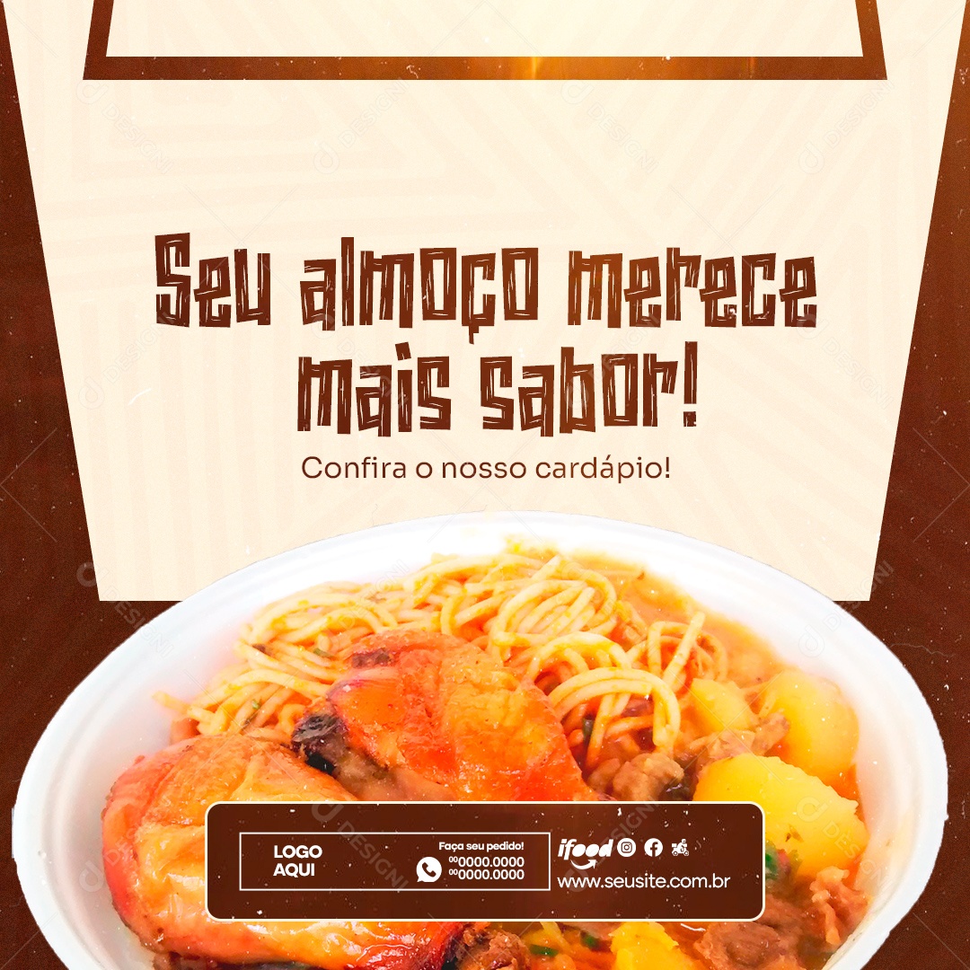 Seu Almoço Merece mais Sabor Confira nosso Cardápio Social Media PSD Editável