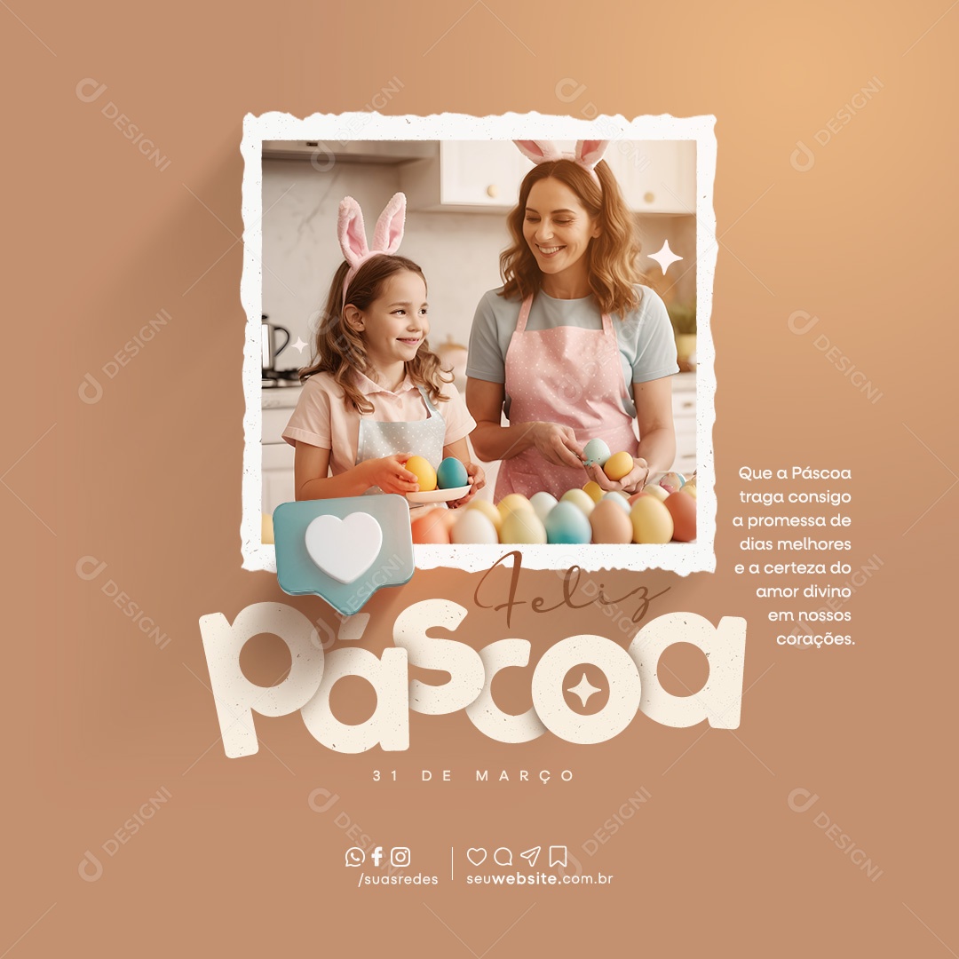 Feliz Páscoa 31 de Março Traga Consigo a Promessa de Dias Melhores Social Media PSD Editável