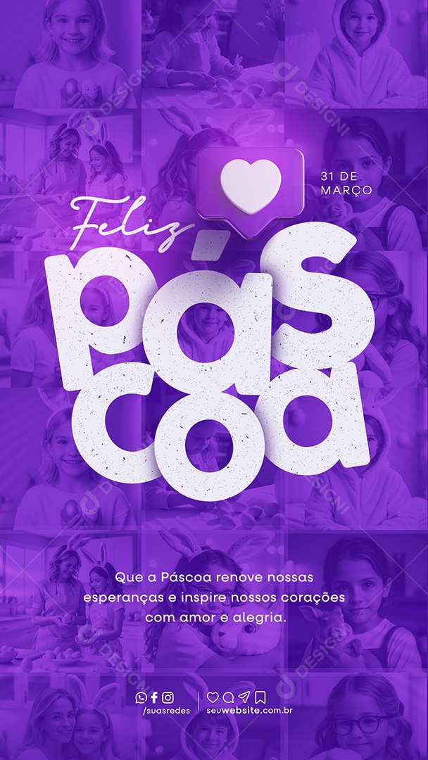 Story Páscoa 31 de Março Renove nossas Esperanças e Inspire nossos Corações Social Media PSD Editável