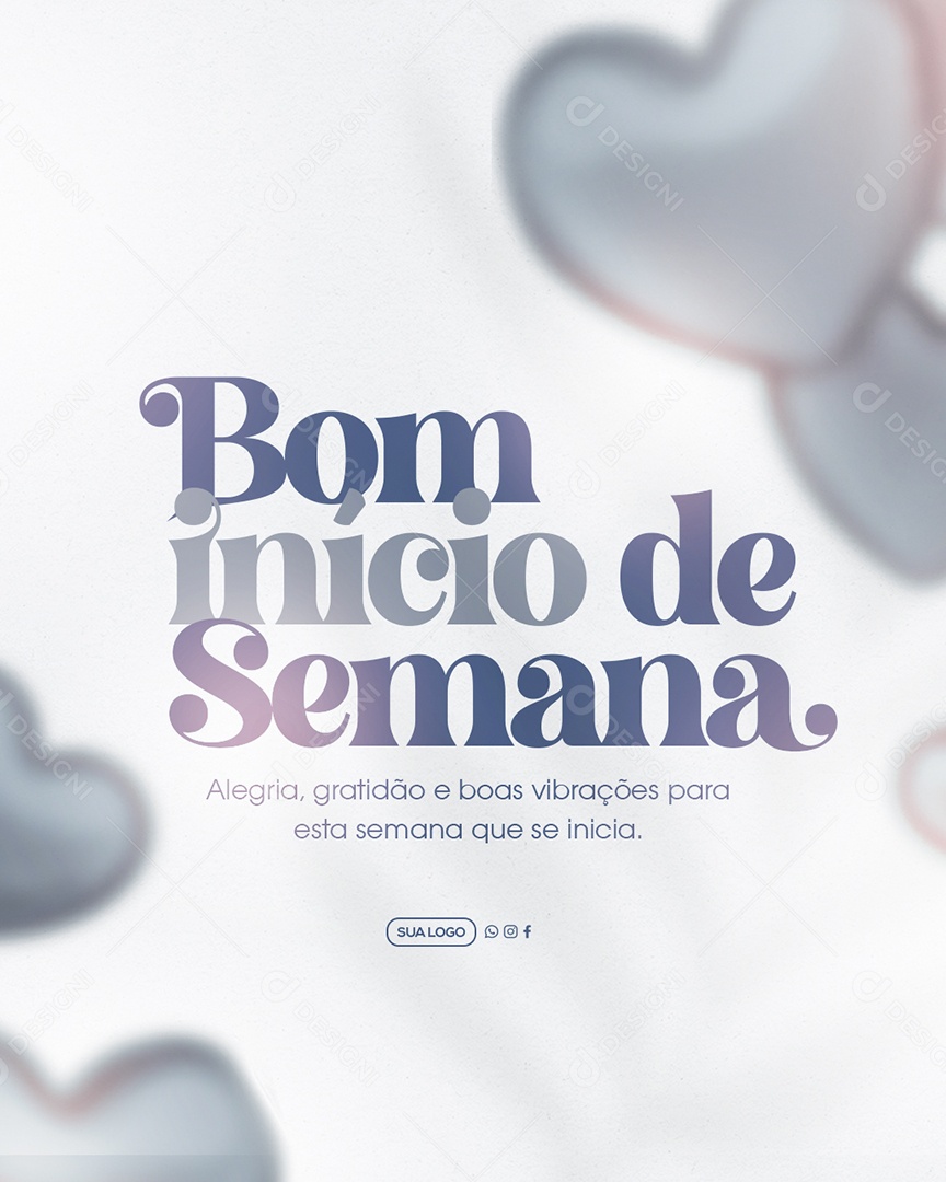 Social Media Frase Motivacional Bom Inicio de Semana PSD Editável