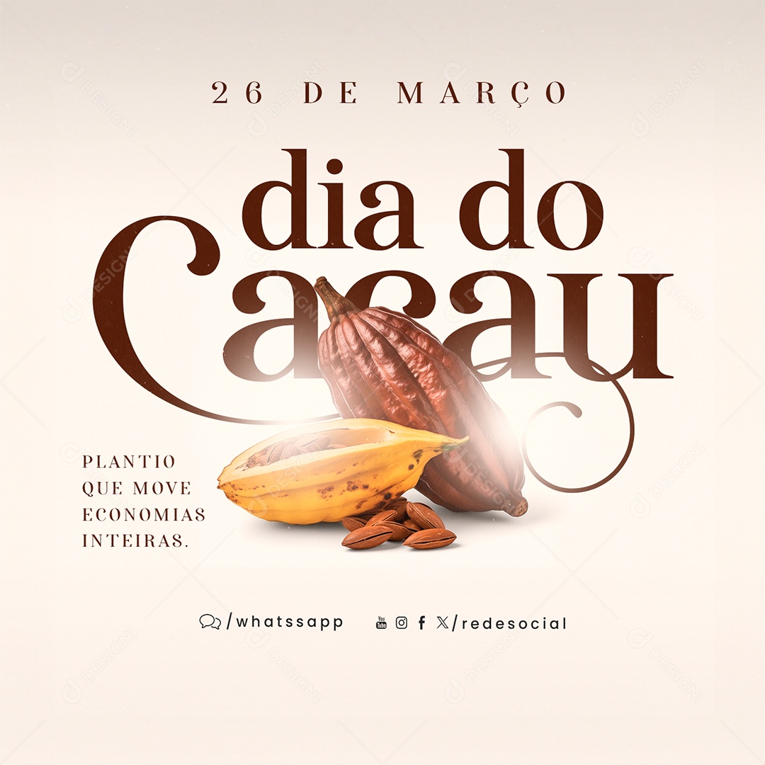 Dia do Cacau 26 de Março Plantio que Move Economias Inteiras Social Media PSD Editável