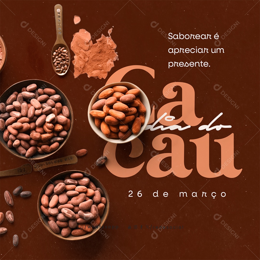 Dia do Cacau 26 de Março Saborear é Apreciar um Presente Social Media PSD Editável