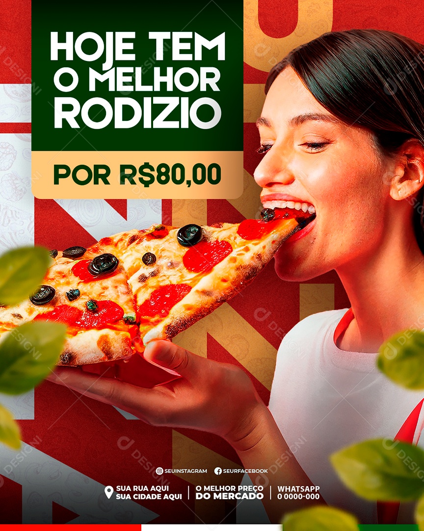 Pizzaria Hoje Tem o Melhor Rodízio Social Media PSD Editável
