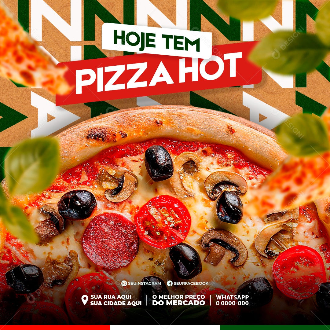Pizzaria Hoje Tem Pizza Hot Social Media PSD Editável