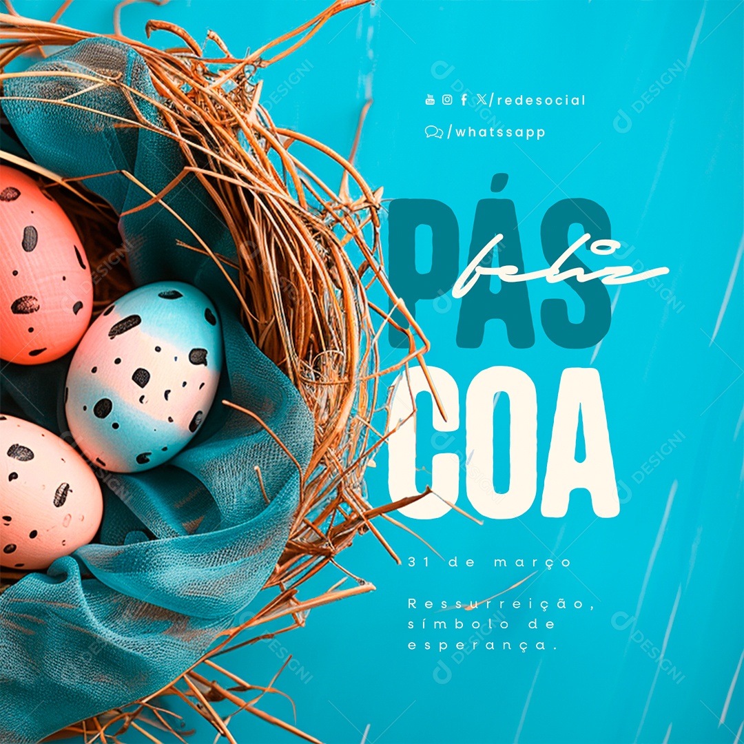 Feliz Páscoa 31 de Março Ressureição Símbolo de Esperança Social Media PSD Editável