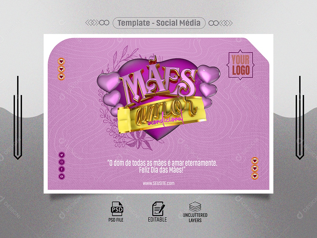Banner Dia das Mães Amor Incondicional o Dom de todas é Amar Eternamente Social Media PSD Editável