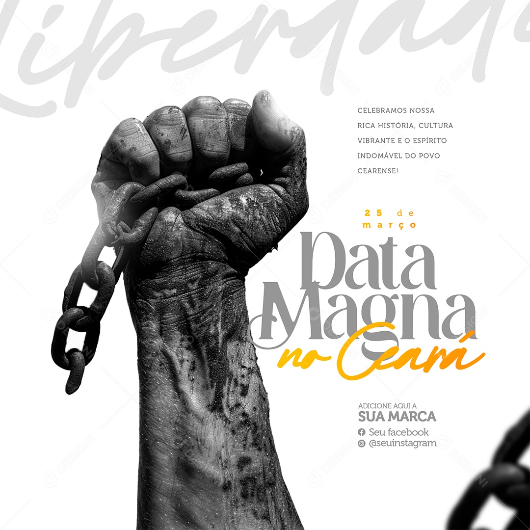 Dia da Abolição da Escravatura no Ceará 25 de Março Social Media PSD Editável