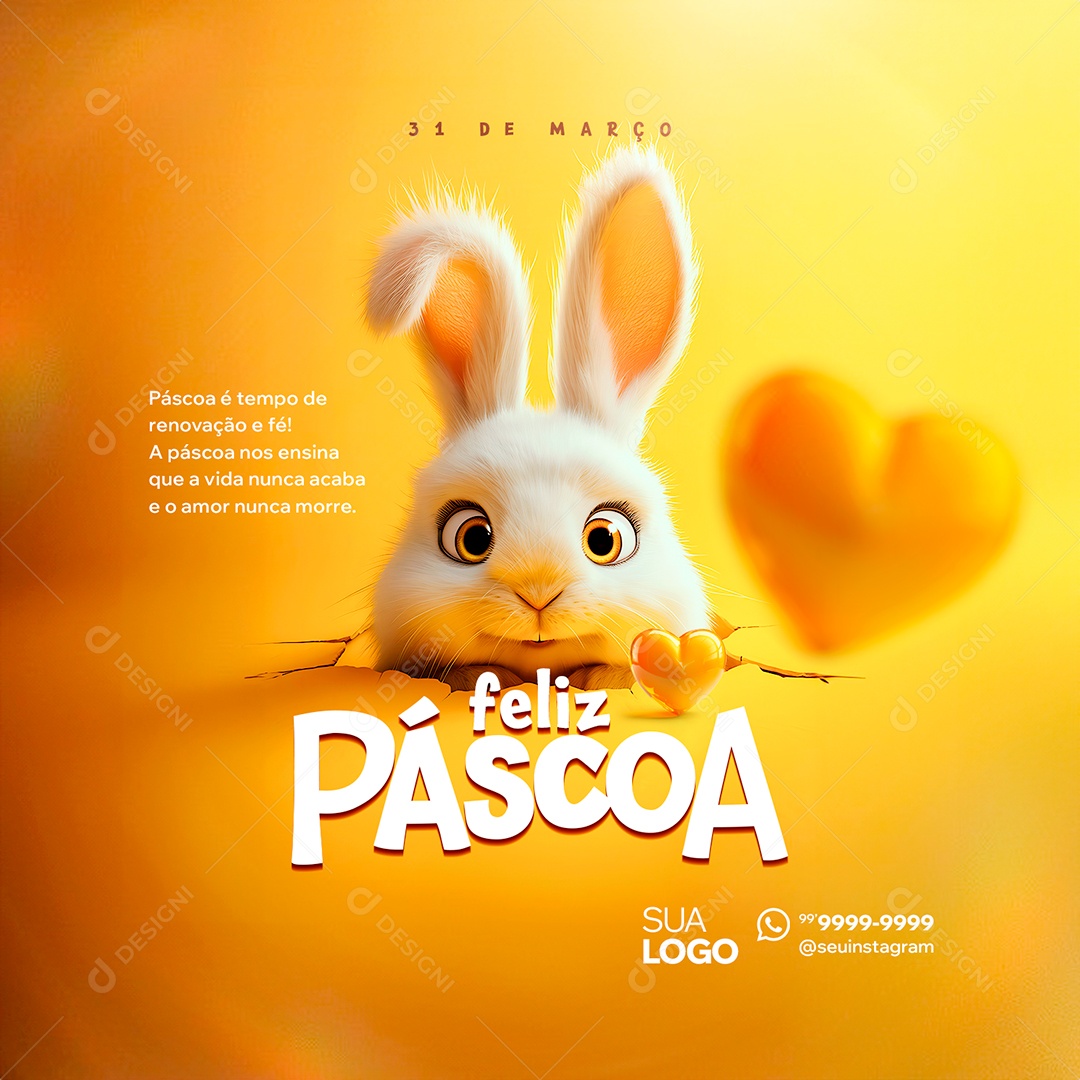 Feliz Páscoa 31 de Março é Tempo de Renovação Social Media PSD Editável