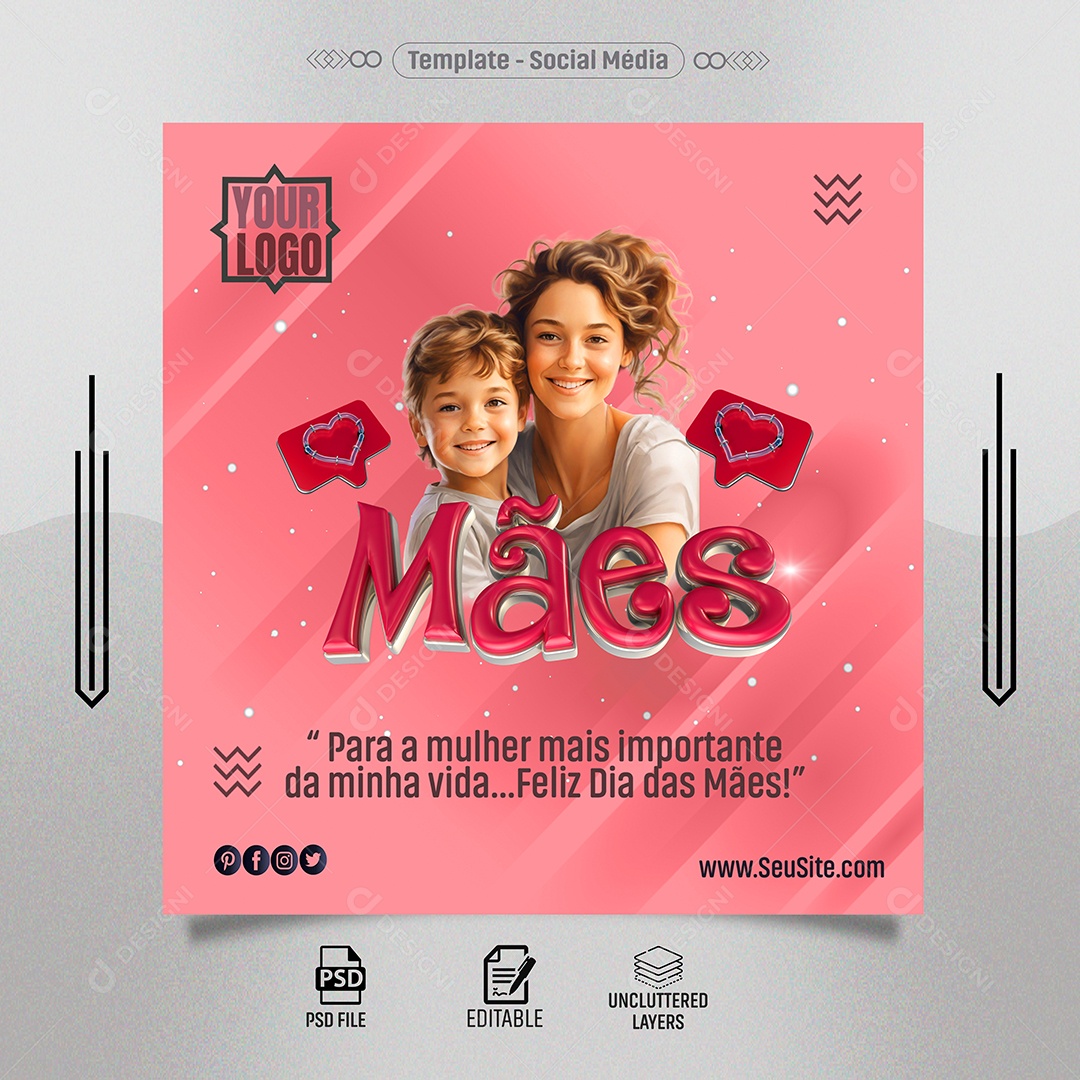 Dia das Mães 12 de Maio A Mulher mais Importante da Minha Vida Social Media PSD Editável