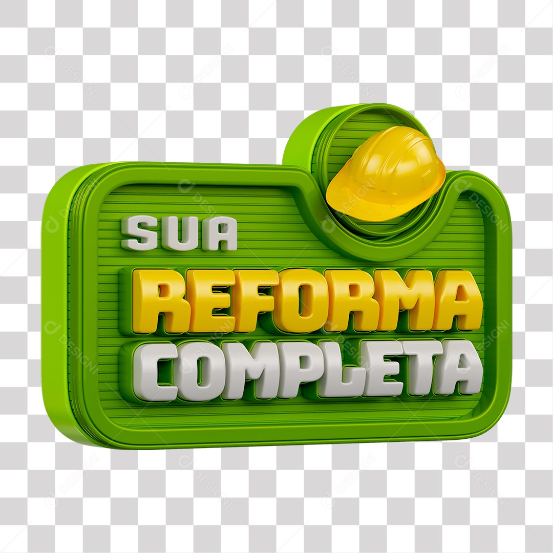 Sua Reforma Completa Selo 3D Verde amarelo e Branco para Composição PNG Transparente