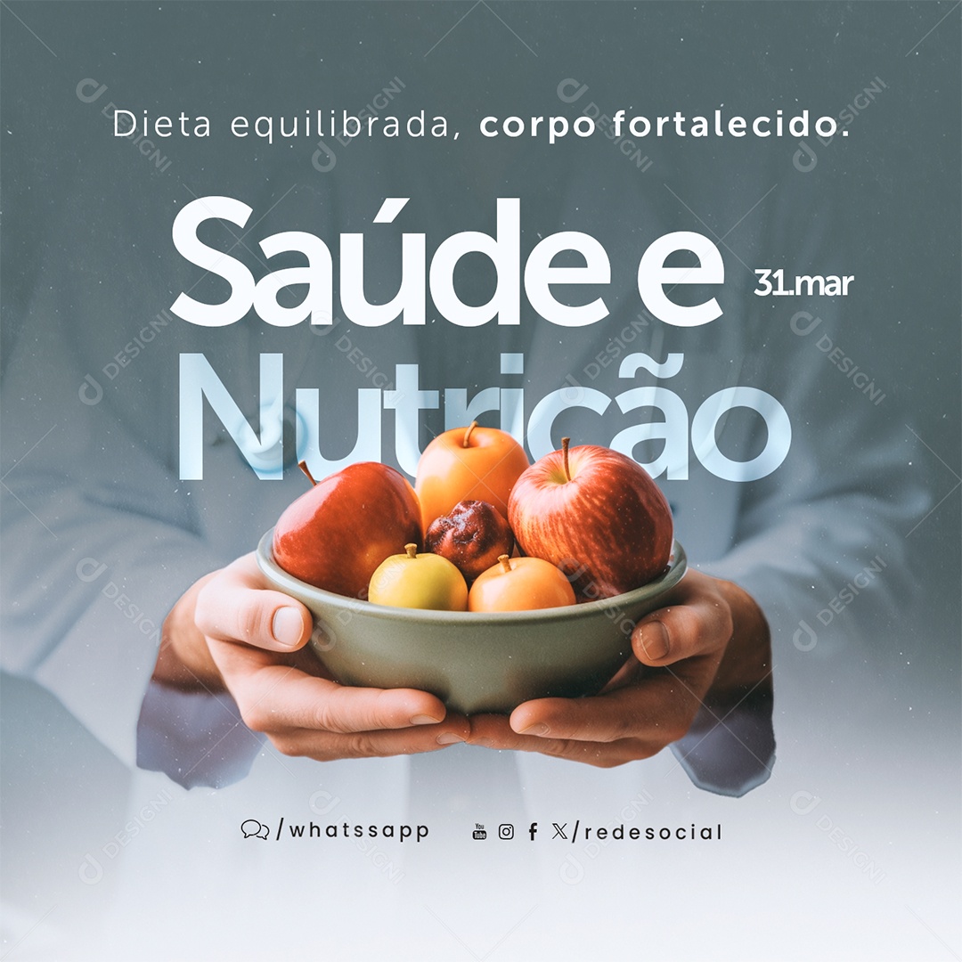 Dia da Saúde e Nutrição 31 de Março Dieta Equilibrada Social Media PSD Editável