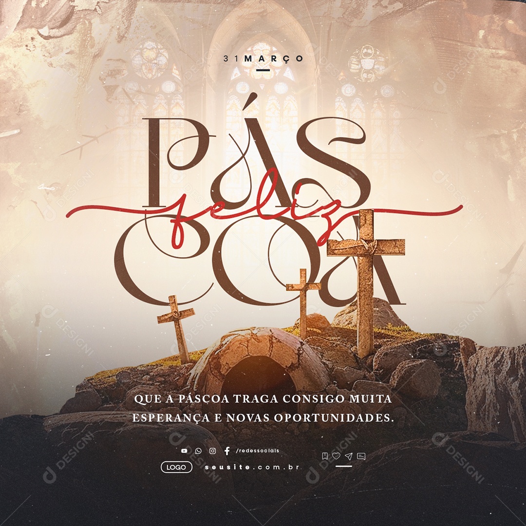 Feliz Páscoa 31 de Março Traga Consigo Muita Esperança Social Media PSD Editável