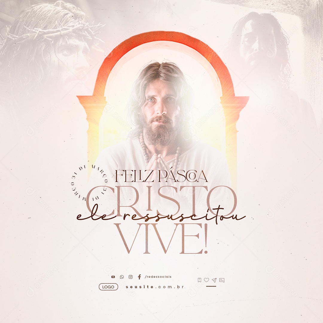 Feliz Páscoa 31 de Março Cristo Vive Ele Ressuscitou Social Media PSD Editável